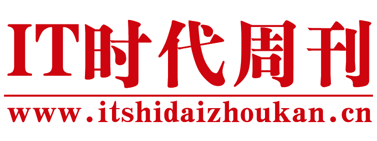 IT时代周刊【结合智能、趣鲜的科技互联网新闻门户】